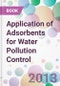 Application of Adsorbents for Water Pollution Control - Product Image