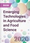 Emerging Technologies in Agriculture and Food Science - Product Image