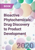 Bioactive Phytochemicals: Drug Discovery to Product Development- Product Image