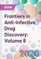 Frontiers in Anti-Infective Drug Discovery: Volume 8 - Product Image