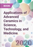 Applications of Advanced Ceramics in Science, Technology, and Medicine- Product Image