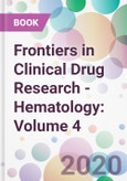 Frontiers in Clinical Drug Research - Hematology: Volume 4- Product Image