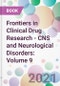 Frontiers in Clinical Drug Research - CNS and Neurological Disorders: Volume 9 - Product Image