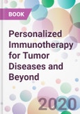 Personalized Immunotherapy for Tumor Diseases and Beyond- Product Image