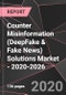 Counter Misinformation (DeepFake & Fake News) Solutions Market - 2020-2026 - Product Thumbnail Image