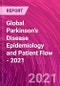 Global Parkinson's Disease Epidemiology and Patient Flow - 2021 - Product Thumbnail Image