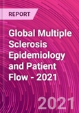 Global Multiple Sclerosis Epidemiology and Patient Flow - 2021- Product Image