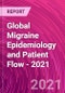 Global Migraine Epidemiology and Patient Flow - 2021 - Product Thumbnail Image