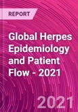 Global Herpes Epidemiology and Patient Flow - 2021- Product Image