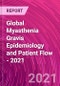 Global Myasthenia Gravis Epidemiology and Patient Flow - 2021 - Product Thumbnail Image