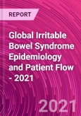 Global Irritable Bowel Syndrome Epidemiology and Patient Flow - 2021- Product Image