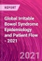 Global Irritable Bowel Syndrome Epidemiology and Patient Flow - 2021 - Product Thumbnail Image