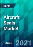 Aircraft Seals Market Size, Share, Trend, Forecast, Competitive Analysis, and Growth Opportunity: 2021-2026- Product Image