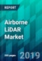 Airborne LiDAR Market by Type, by Solution Type, Service by Application Type, Service by End-Use Industry Type, by Platform Type, and by Region - Size, Share, Trend, Forecast, and Competitive Analysis: 2020-2025 - Product Thumbnail Image
