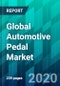 Global Automotive Pedal Market by Vehicle Type, Pedal Type, Material Type, Manufacturing Process Type, and Region - Trends, Forecast, Competitive Analysis, and Growth Opportunity: 2020-2025 - Product Thumbnail Image
