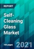 Self-Cleaning Glass Market by Coating Type, by Application Type, and by Region, Size, Share, Trend, Forecast, & Industry Analysis: 2021-2026- Product Image