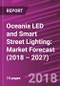 Oceania LED and Smart Street Lighting: Market Forecast (2018 – 2027) - Product Thumbnail Image