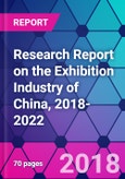 Research Report on the Exhibition Industry of China, 2018-2022- Product Image