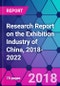Research Report on the Exhibition Industry of China, 2018-2022 - Product Thumbnail Image
