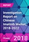 Investigation Report on Chinese Imatinib Market, 2018-2022 - Product Thumbnail Image
