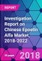 Investigation Report on Chinese Epoetin Alfa Market, 2018-2022 - Product Thumbnail Image