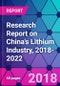 Research Report on China's Lithium Industry, 2018-2022 - Product Thumbnail Image
