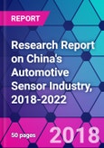 Research Report on China's Automotive Sensor Industry, 2018-2022- Product Image