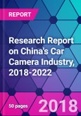 Research Report on China's Car Camera Industry, 2018-2022- Product Image