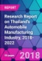Research Report on Thailand's Automobile Manufacturing Industry, 2018-2022 - Product Thumbnail Image