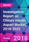Investigation Report on China's Insulin Aspart Market, 2018-2022 - Product Thumbnail Image