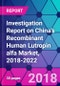 Investigation Report on China's Recombinant Human Lutropin alfa Market, 2018-2022 - Product Thumbnail Image