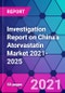Investigation Report on China's Atorvastatin Market 2021-2025 - Product Image