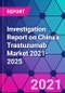 Investigation Report on China's Trastuzumab Market 2021-2025 - Product Thumbnail Image