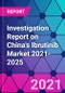 Investigation Report on China's Ibrutinib Market 2021-2025 - Product Thumbnail Image