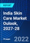India Skin Care Market Oulook, 2027-28 - Product Image