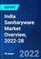 India Sanitaryware Market Overview, 2022-28 - Product Image