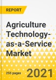 Agriculture Technology-as-a-Service Market - A Global and Regional Analysis: Focus on Service Type, Technology, Application (Yield Mapping, Soil Management, Pricing Models, Break-Even Analysis - Analysis and Forecast, 2020-2025- Product Image