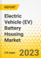 Electric Vehicle (EV) Battery Housing Market - A Global and Regional Analysis: Focus on Battery Housing Vehicle Type, Cell Format, Battery Chemistry, Materials, and Country Analysis - Analysis and Forecast, 2022-2031 - Product Image