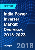 India Power Inverter Market Overview, 2018-2023- Product Image