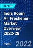 India Room Air Freshener Market Overview, 2022-28- Product Image