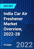 India Car Air Freshener Market Overview, 2022-28- Product Image
