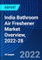 India Bathroom Air Freshener Market Overview, 2022-28 - Product Image