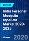 India Personal Mosquito repellent Market 2020-2025 - Product Thumbnail Image