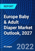 Europe Baby & Adult Diaper Market Outlook, 2027- Product Image