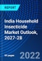 India Household Insecticide Market Outlook, 2027-28 - Product Image