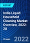 India Liquid Household Cleaning Market Overview, 2022-28 - Product Thumbnail Image