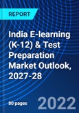 India E-learning (K-12) & Test Preparation Market Outlook, 2027-28- Product Image