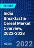 India Breakfast & Cereal Market Overview, 2022-2028- Product Image