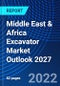 Middle East & Africa Excavator Market Outlook 2027 - Product Thumbnail Image