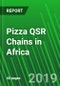 Pizza QSR Chains in Africa - Product Thumbnail Image